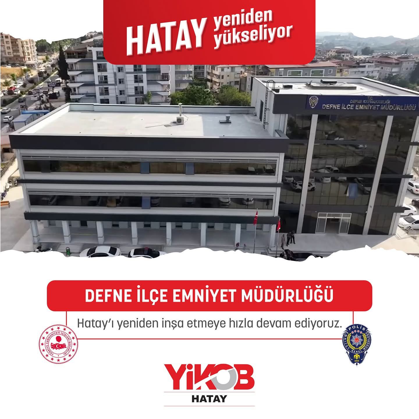 Defne’ye Modern Yeni Emniyet Binası Kazandırıldı