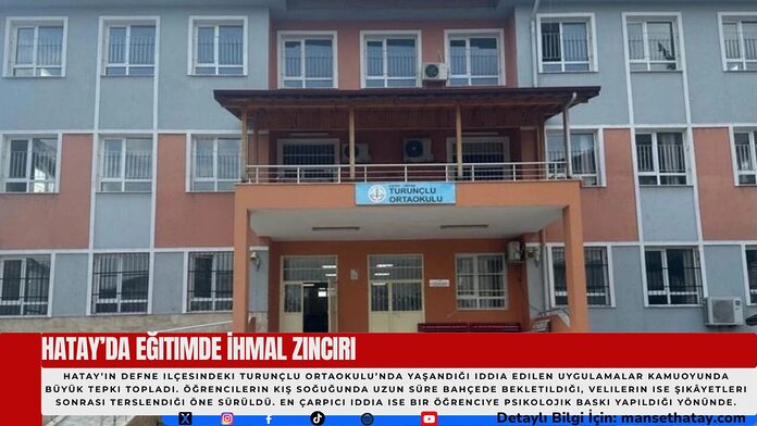Hatay’da-Egitimde-Ihmal-Zinciri Hatay’da Eğitimde İhmal Zinciri