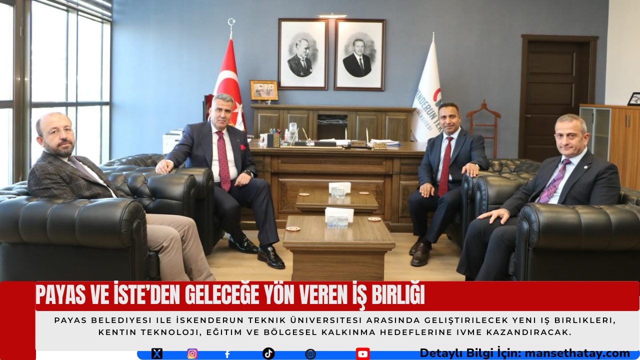 Payas ve İSTE’den Geleceğe Yön Veren İş Birliği