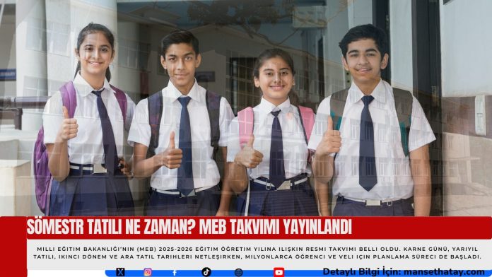 Sömestr Tatili Ne Zaman? MEB Takvimi Yayınlandı