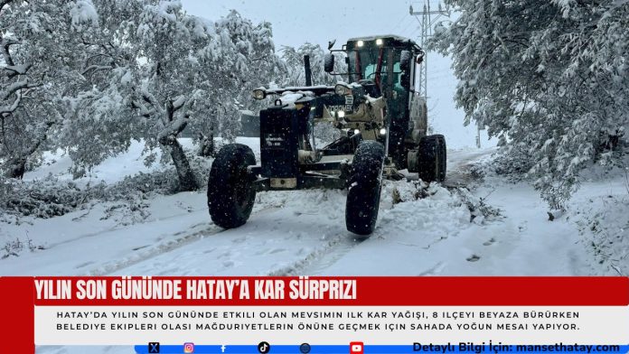 Yılın Son Gününde Hatay’a Kar Sürprizi