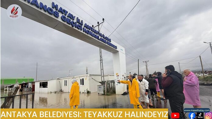 Antakya Belediyesi: Teyakkuz Halindeyiz