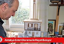 Antakya Evleri Diorama ile Hayat Buluyor Antakya Evleri Diorama ile Hayat Buluyor
