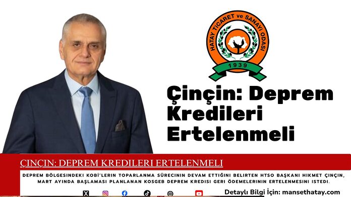 Çinçin: Deprem Kredileri Ertelenmeli