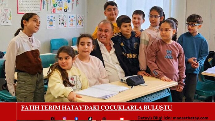 Fatih Terim Hatay’daki Çocuklarla Buluştu