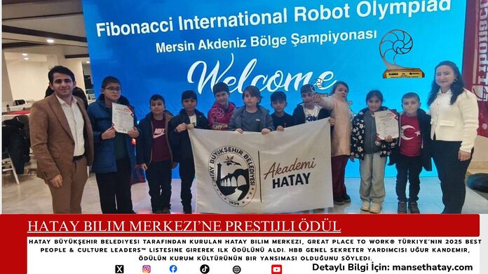 Hatay Bilim Merkezi’ne Prestijli Ödül