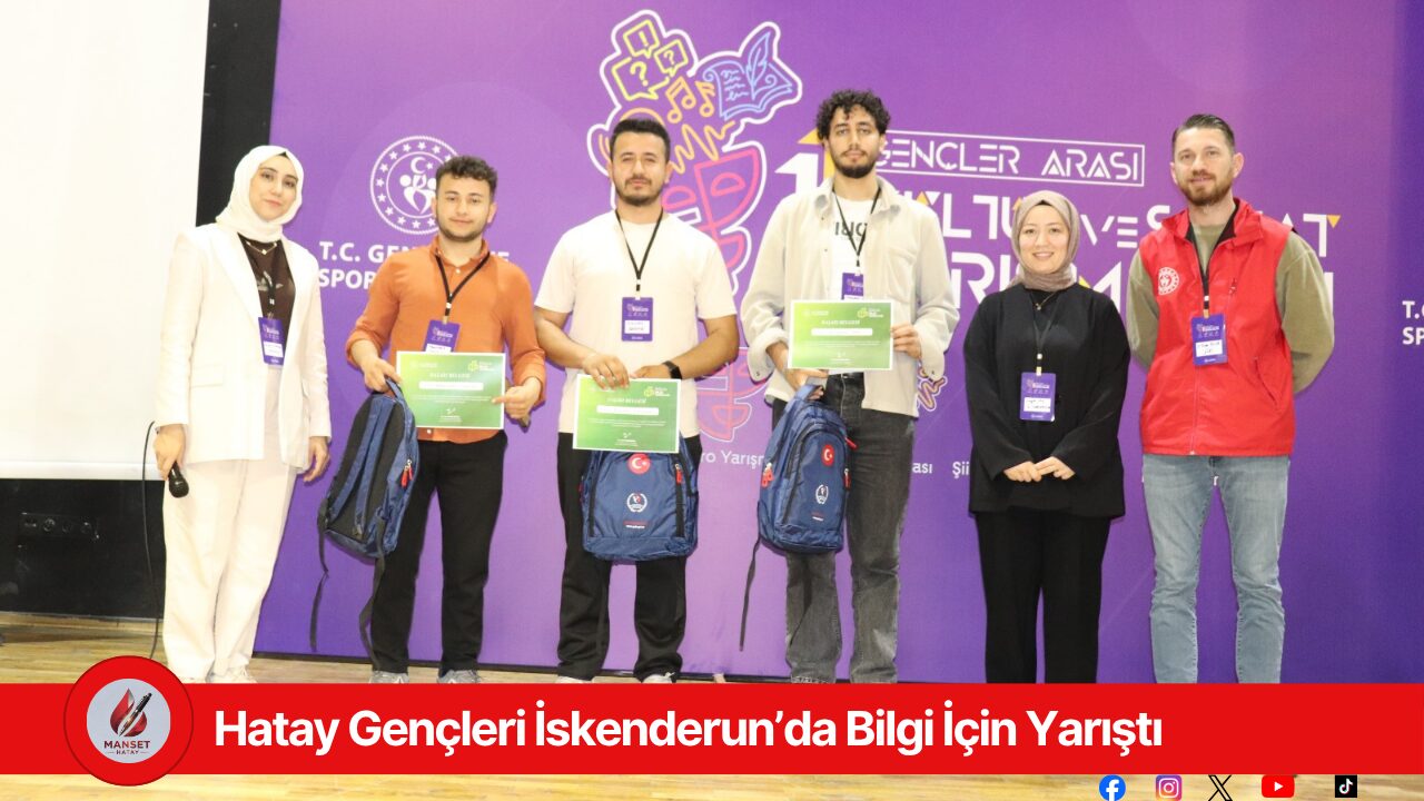 Hatay Gençleri İskenderun’da Bilgi İçin Yarıştı