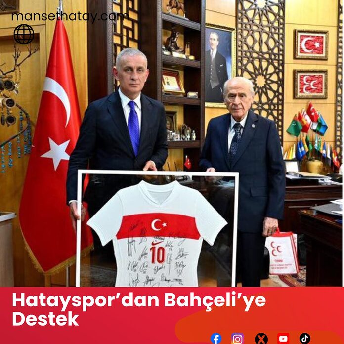 Hatayspor’dan Bahçeli’ye Destek