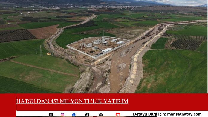 Hatsu’dan 453 Milyon TL’lik Yatırım