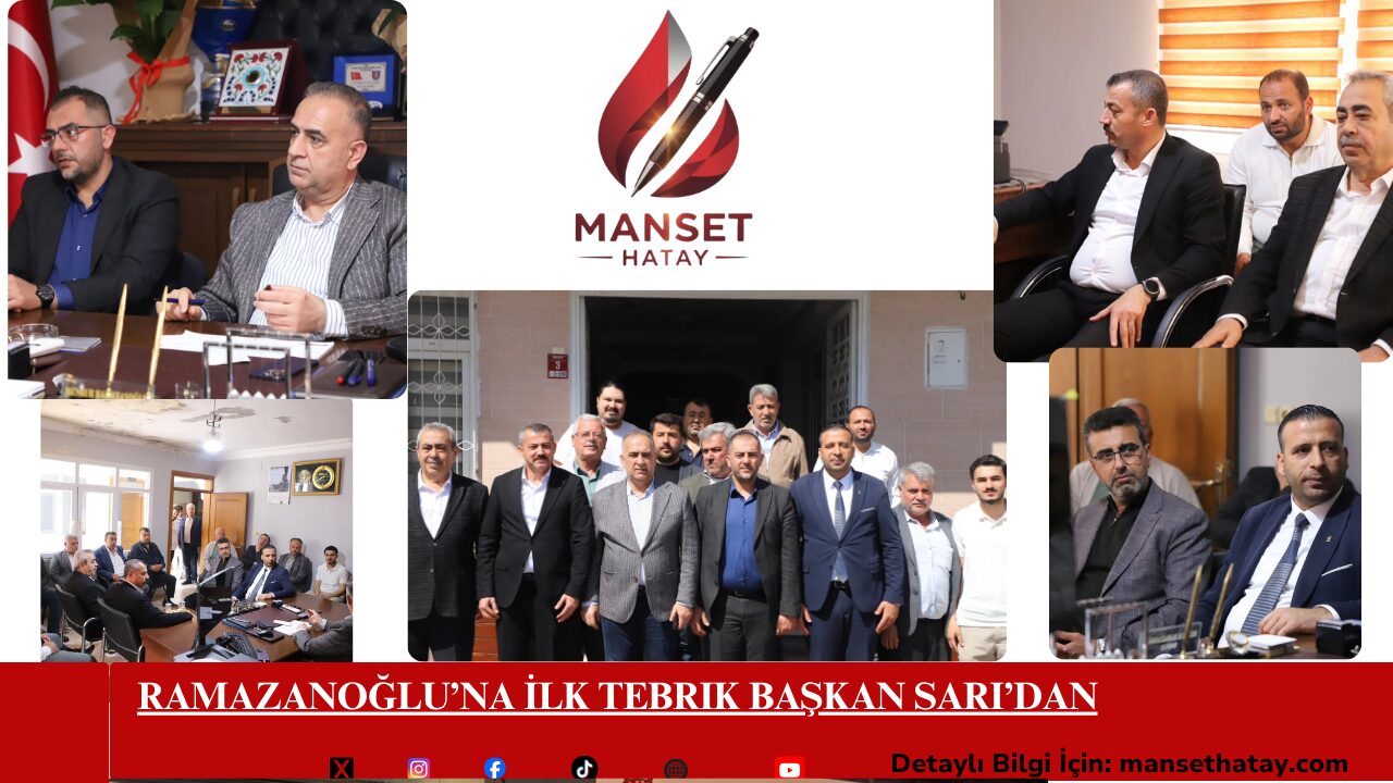 Ramazanoğlu’na İlk Tebrik Başkan Sarı’dan