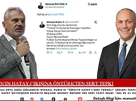 Rubin’in Hatay Çıkışına Öntürk'ten Sert Tepki